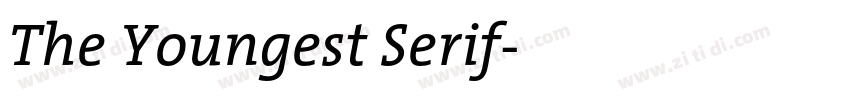 The Youngest Serif字体转换